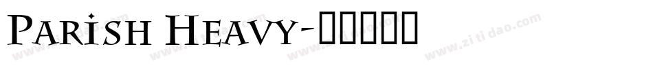 Parish Heavy字体转换
